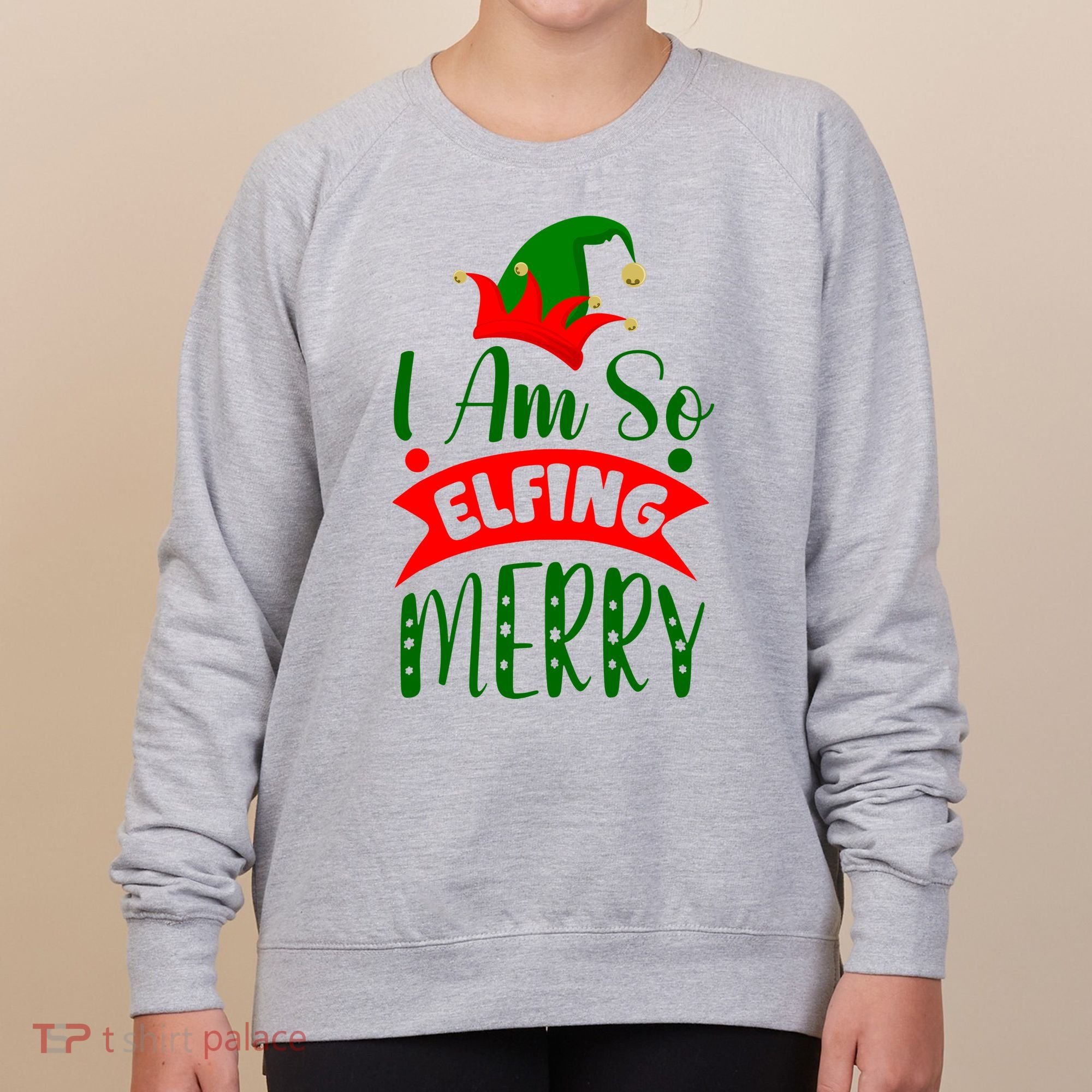 I Am So Elfing Merry Funny Christmas Elf Women's Sweatshirt
