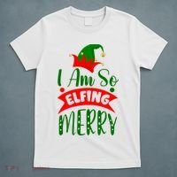 I Am So Elfing Merry Funny Christmas Elf T-Shirt thumb 5
