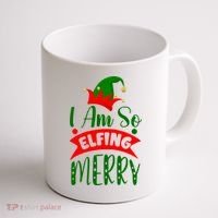 I Am So Elfing Merry Funny Christmas Elf Coffee Mug thumb 1
