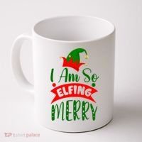 I Am So Elfing Merry Funny Christmas Elf Coffee Mug thumb 0
