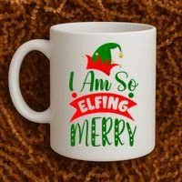 I Am So Elfing Merry Funny Christmas Elf Coffee Mug thumb 2