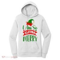 I Am So Elfing Merry Funny Christmas Elf Women's Hoodie thumb 0