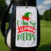 I Am So Elfing Merry Funny Christmas Elf Golf Towel thumb 2