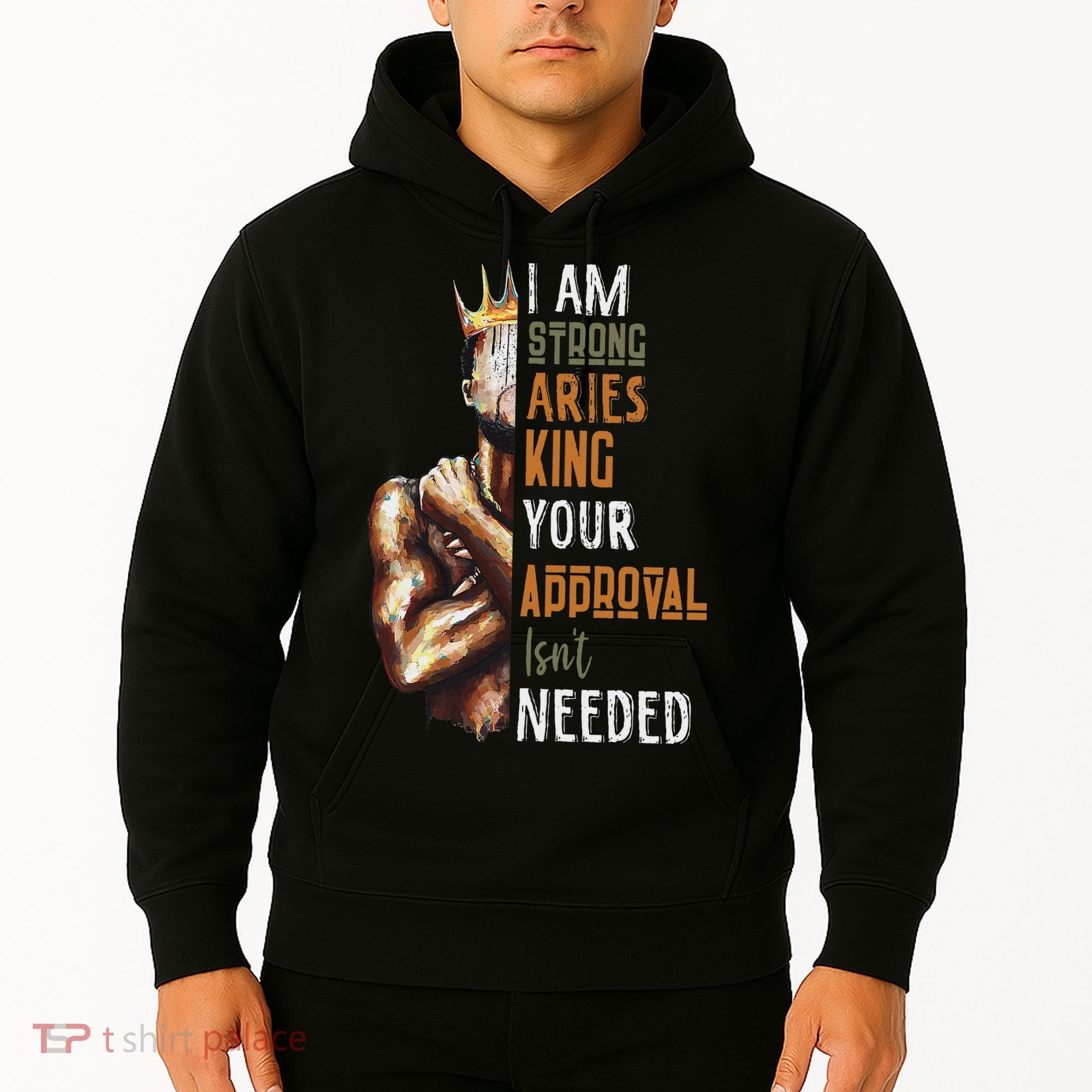 I Am Strong Aries King Crown Zodiac Horoscope Gift Hoodie