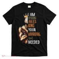 I Am Strong Aries King Crown Zodiac Horoscope Gift T-Shirt thumb 0