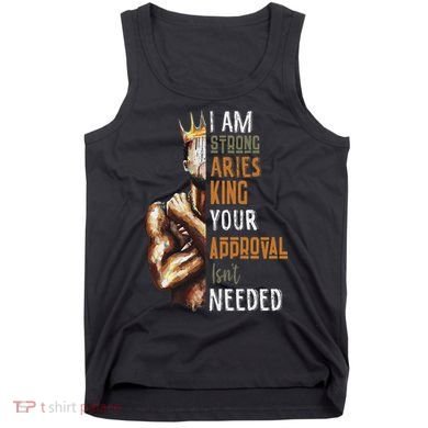 I Am Strong Aries King Crown Zodiac Horoscope Gift Tank Top