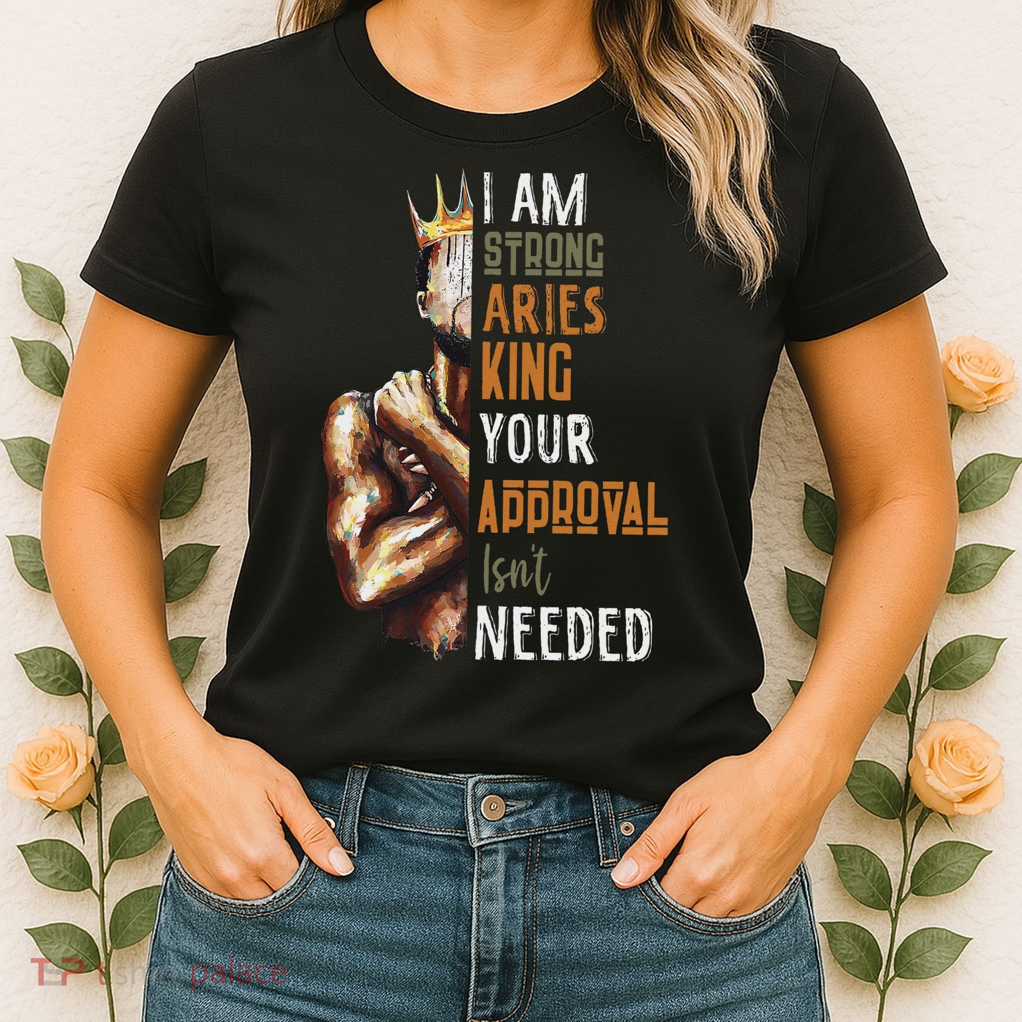 I Am Strong Aries King Crown Zodiac Horoscope Gift Women's T-Shirt