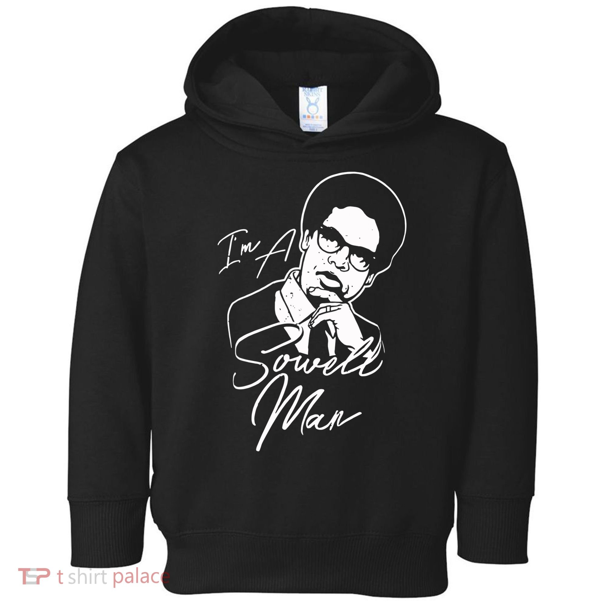 Im A Sowell Man Thomas African American Economist Toddler Hoodie