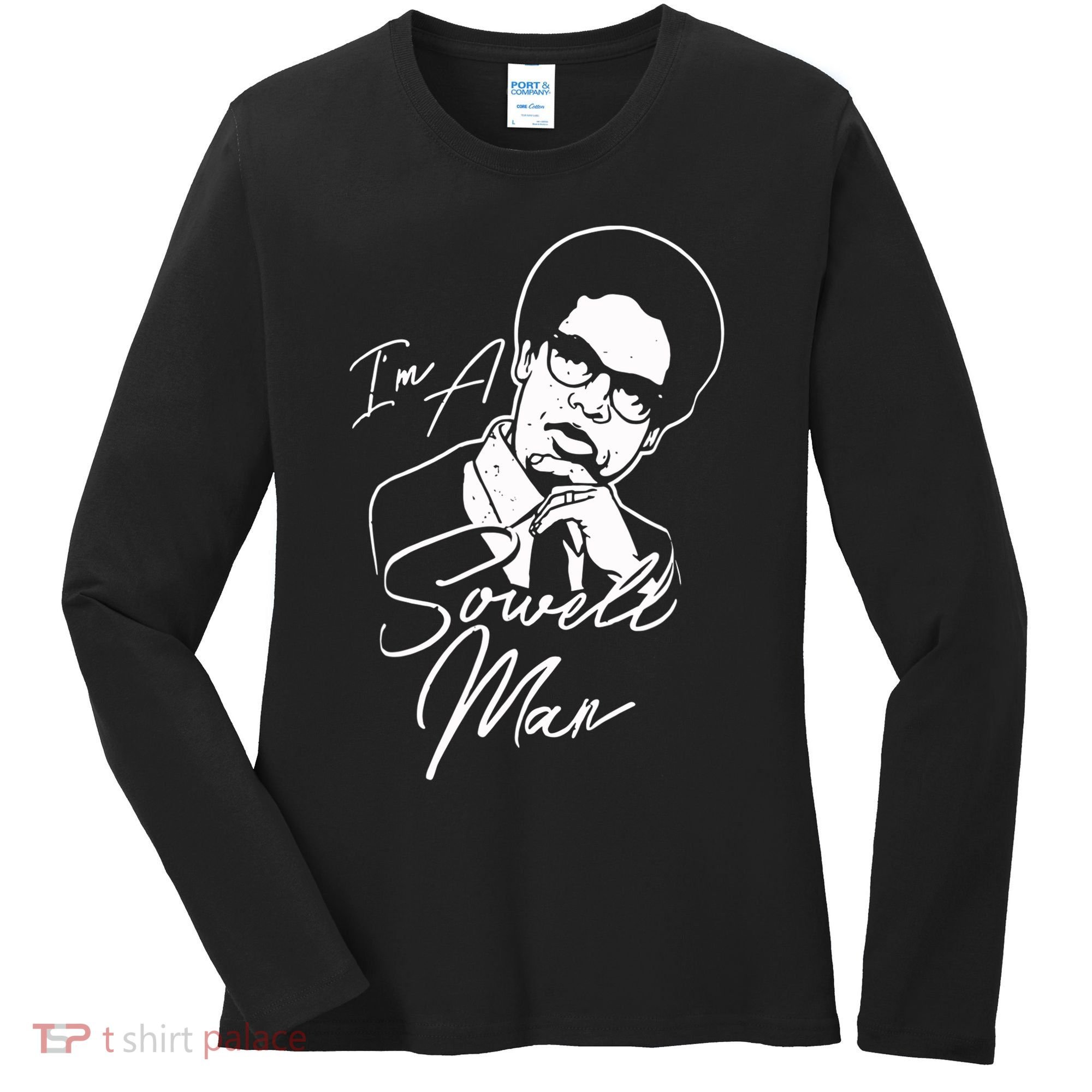 Im A Sowell Man Thomas African American Economist Women's Long Sleeve Shirt