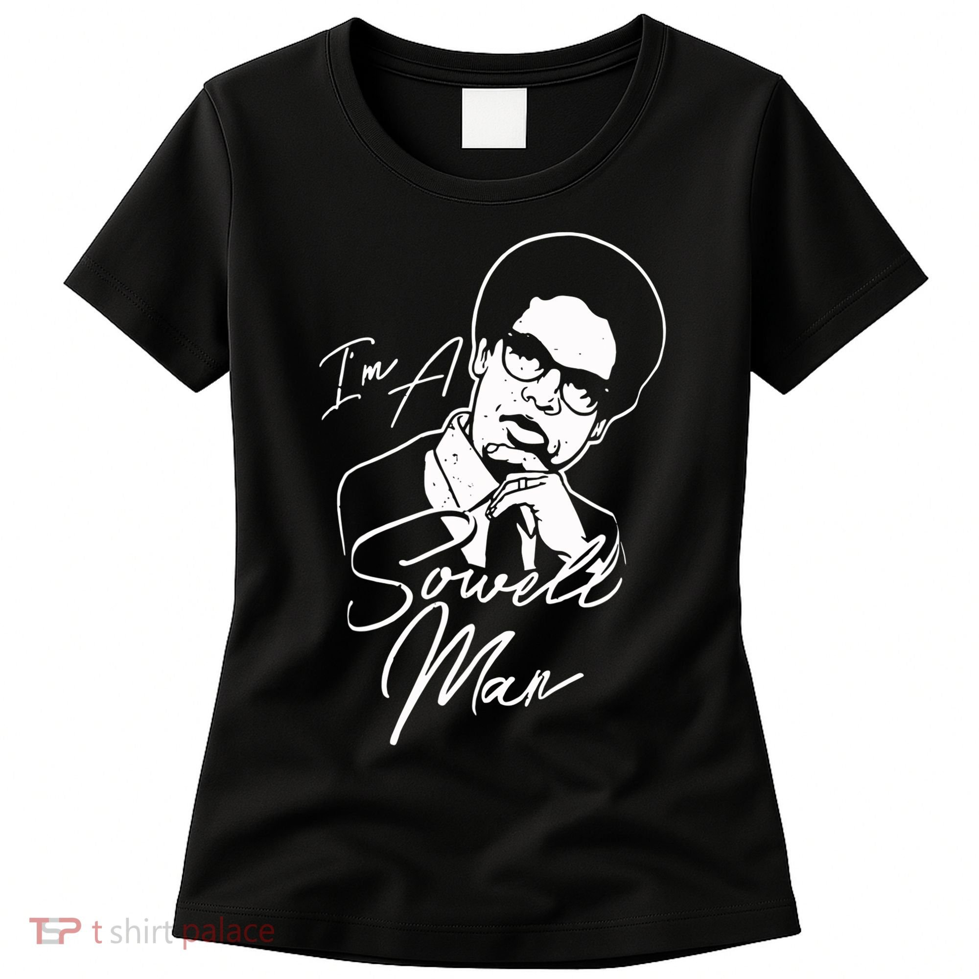 Im A Sowell Man Thomas African American Economist Women's T-Shirt