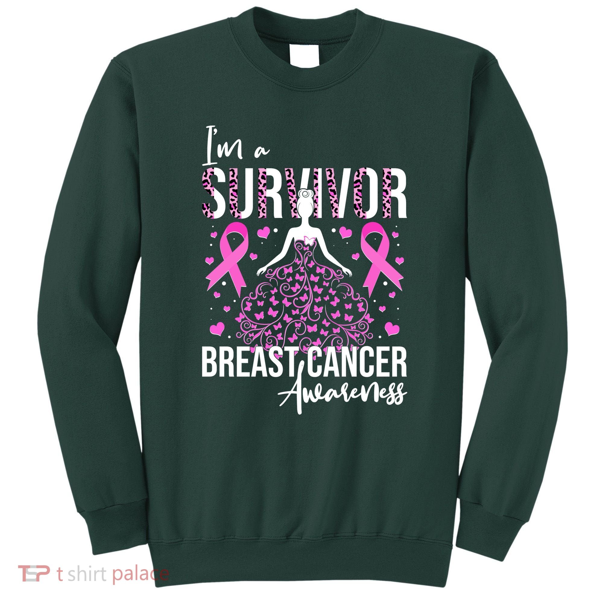I'm A Survivor Breast Cancer Awareness Sweatshirt