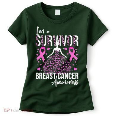 I'm A Survivor Breast Cancer Awareness Women's T-Shirt