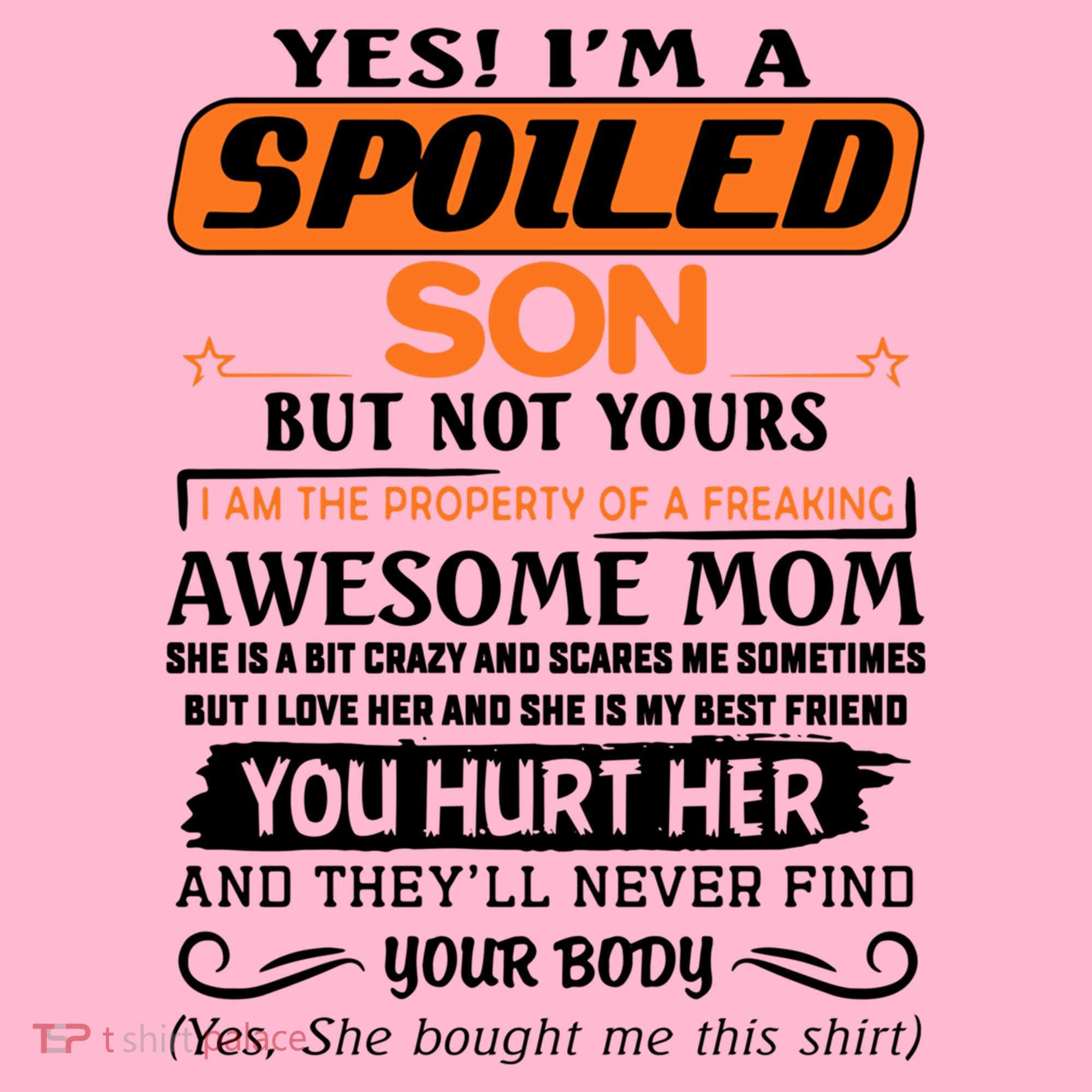 I'm A Spoiled Son Of A Freaking Awesome Mom Great Gift Coaster