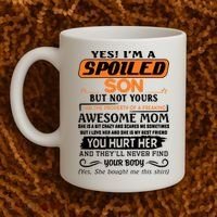 I'm A Spoiled Son Of A Freaking Awesome Mom Great Gift Coffee Mug thumb 2
