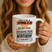 I'm A Spoiled Son Of A Freaking Awesome Mom Great Gift Coffee Mug thumb 3