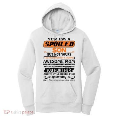 I'm A Spoiled Son Of A Freaking Awesome Mom Great Gift Women's Hoodie