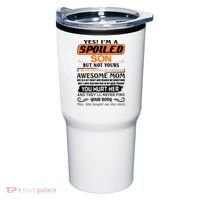 I'm A Spoiled Son Of A Freaking Awesome Mom Great Gift Tumbler thumb 0