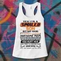 I'm A Spoiled Son Of A Freaking Awesome Mom Great Gift Women's Tank Top thumb 3