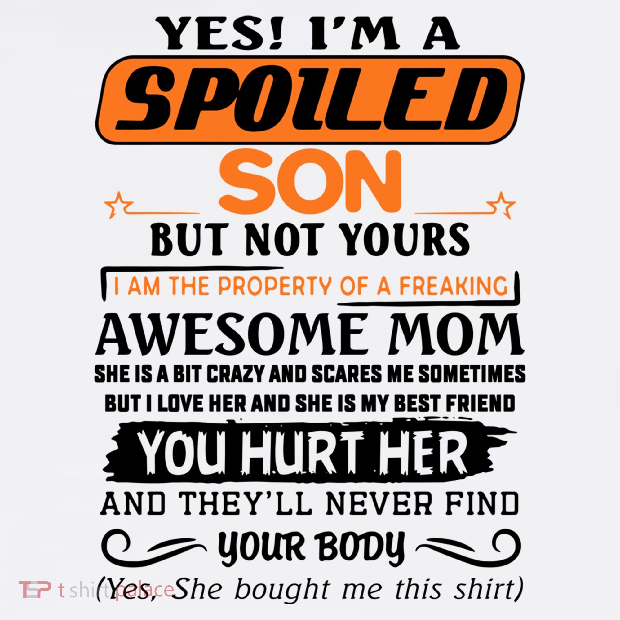 I'm A Spoiled Son Of A Freaking Awesome Mom Great Gift Women's Tank Top