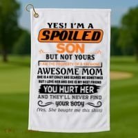 I'm A Spoiled Son Of A Freaking Awesome Mom Great Gift Golf Towel thumb 1