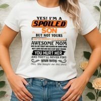 I'm A Spoiled Son Of A Freaking Awesome Mom Great Gift Women's T-Shirt thumb 2