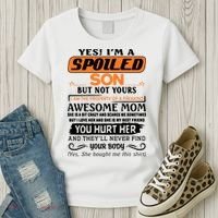 I'm A Spoiled Son Of A Freaking Awesome Mom Great Gift Women's T-Shirt thumb 3