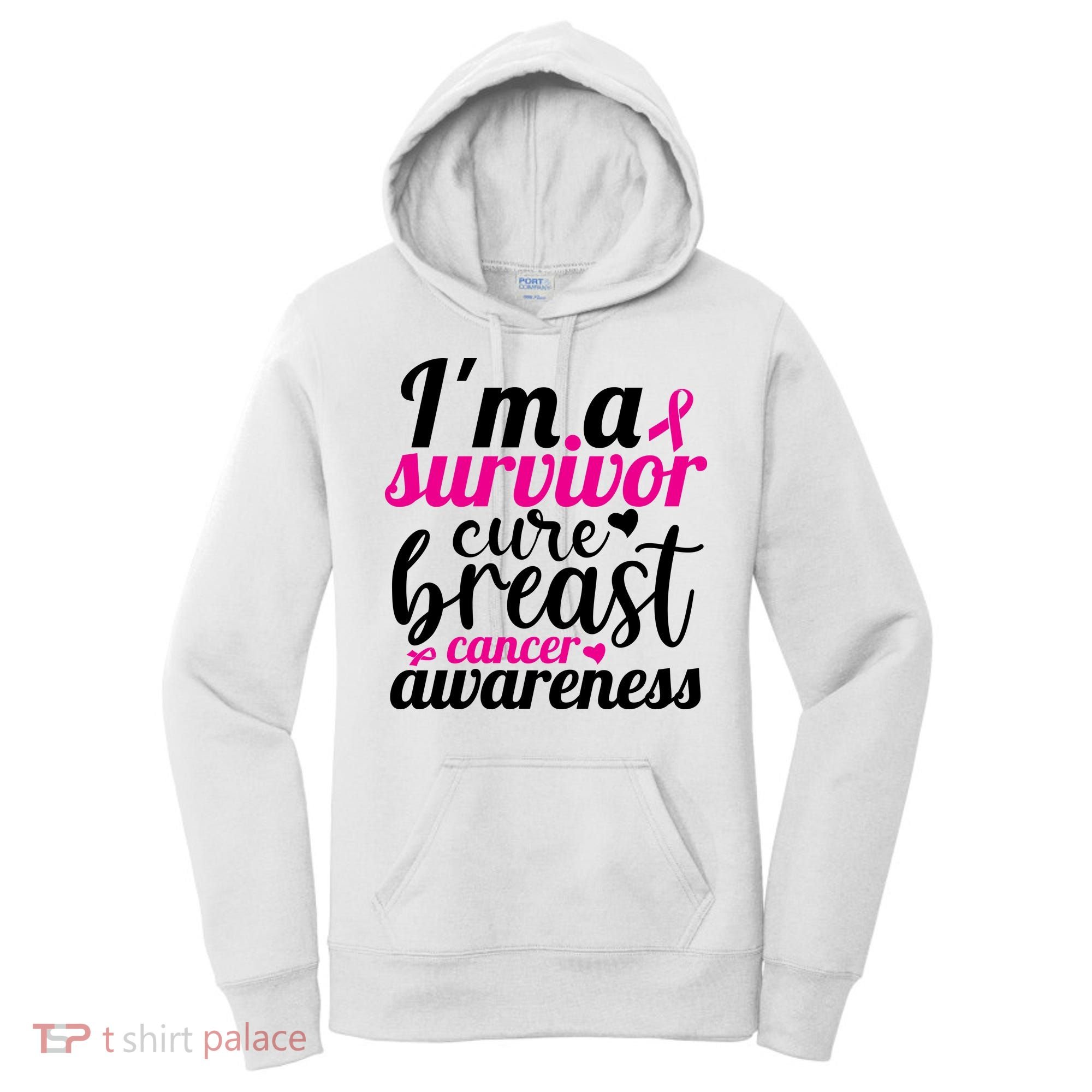 I'm A Survivor Cure Breast Cancer Awareness Women's Hoodie