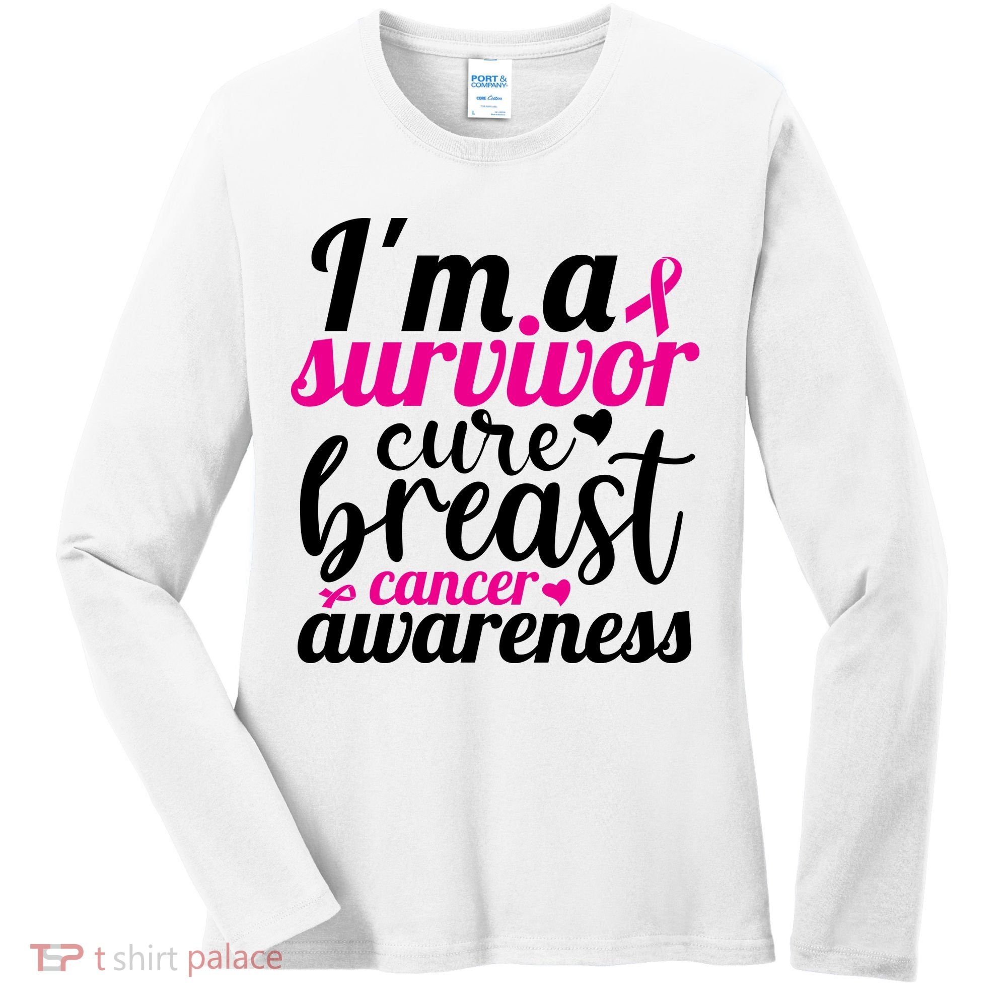 I'm A Survivor Cure Breast Cancer Awareness Women's Long Sleeve Shirt