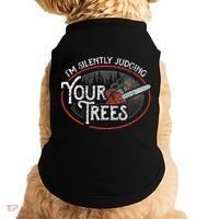 I Am Silently Judging Your Trees Arborist Tree Climbing Doggie Tank thumb 0