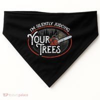 I Am Silently Judging Your Trees Arborist Tree Climbing USA-Made Doggie Bandana thumb 0