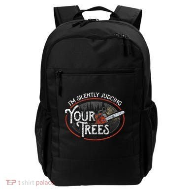 I Am Silently Judging Your Trees Arborist Tree Climbing Backpack