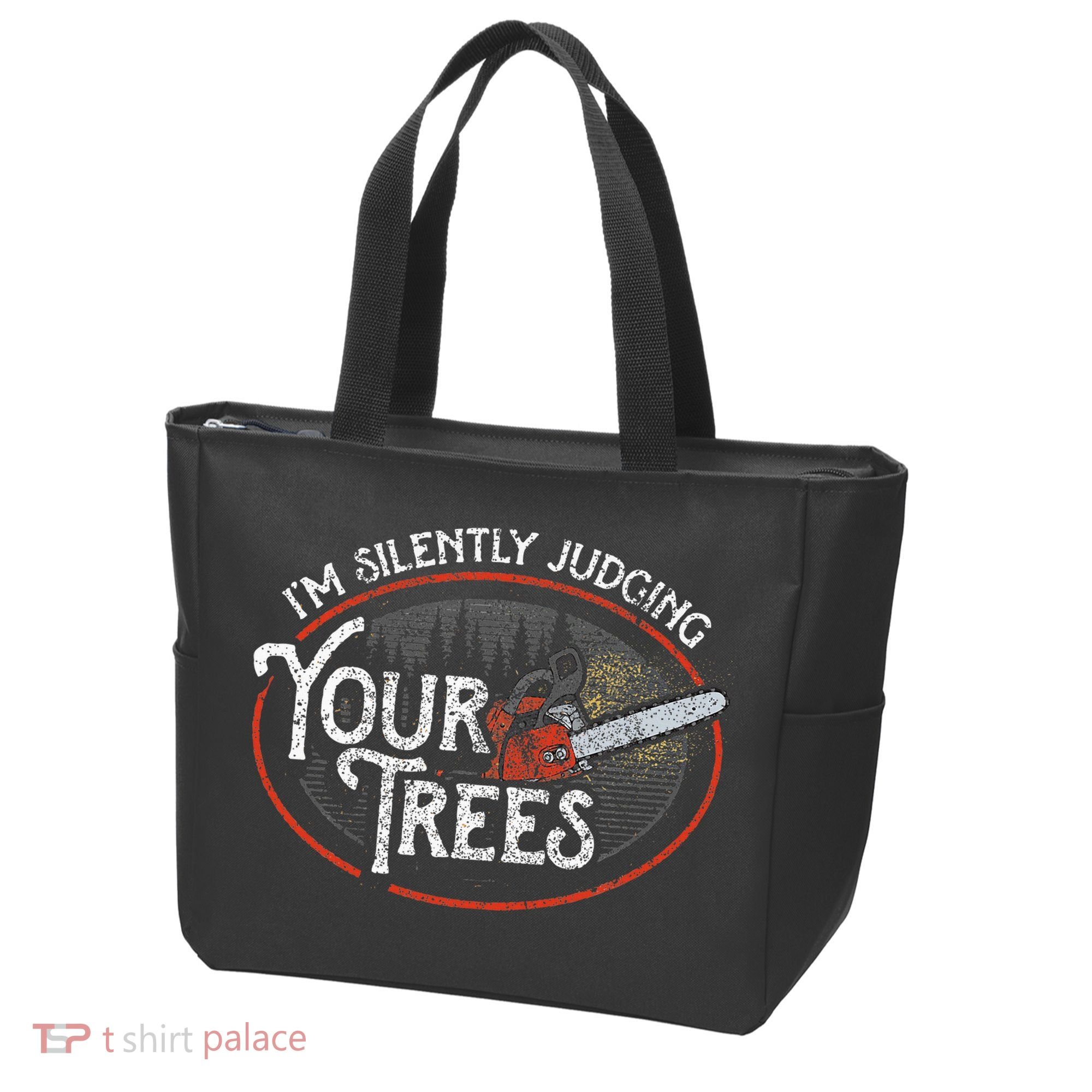 I Am Silently Judging Your Trees Arborist Tree Climbing Tote Bag