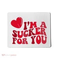 Im A Sucker For You Valentines Day Gift Retro Mousepad thumb 0