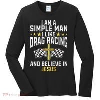 Im A Simple Man I Like Drag Racing And Jesus Drag Racing Women's Long Sleeve Shirt thumb 0