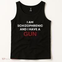 I Am Schizophrenic And I Have A Gun Tank Top thumb 2