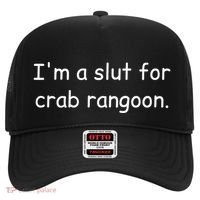 I’m A Slut For Crab Rangoon Funny Crab Rangoon Lover Hat thumb 0