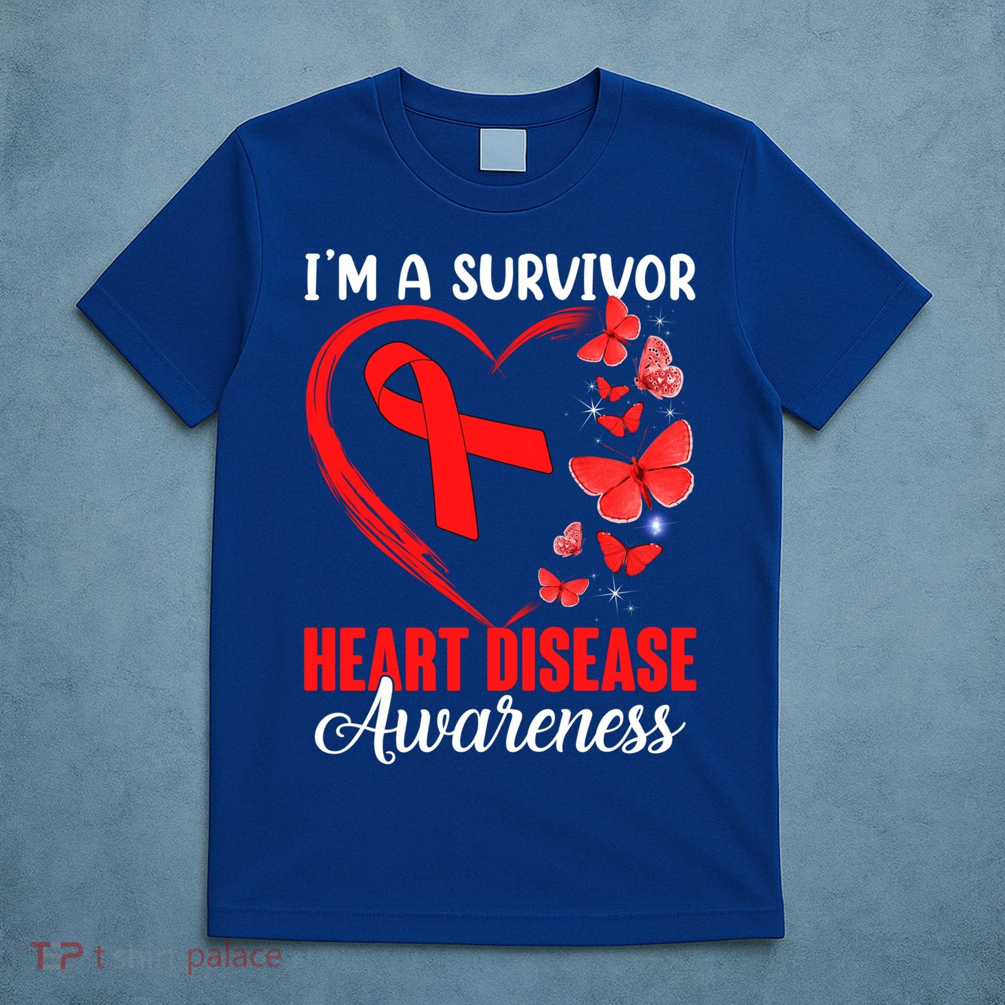 I'm A Survivor Heart Disease Awareness Month Butterfly Heart Great Gift T-Shirt