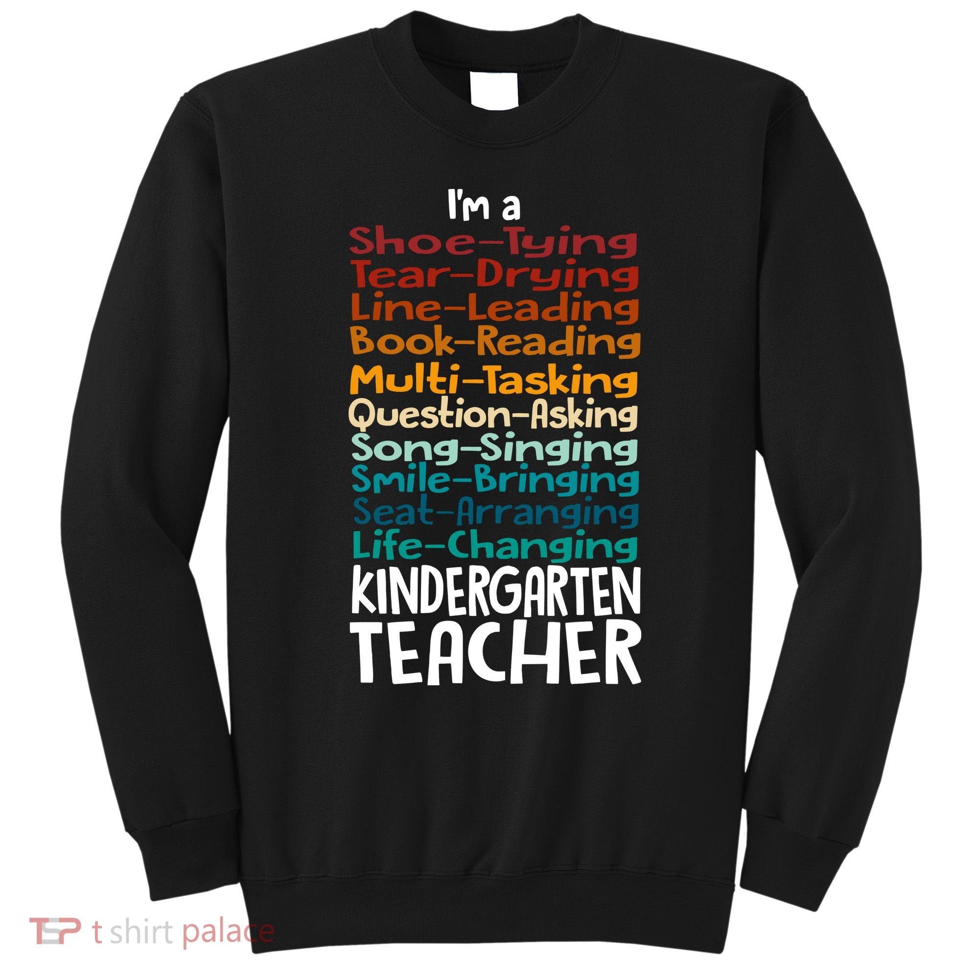 Im A Shoe Tying Tear Drying Line Leading Book Reading Kindergarten Teacher Sweatshirt