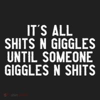 ItS All Shits And Giggles Until Someone Giggles And Shits Beanie thumb 2