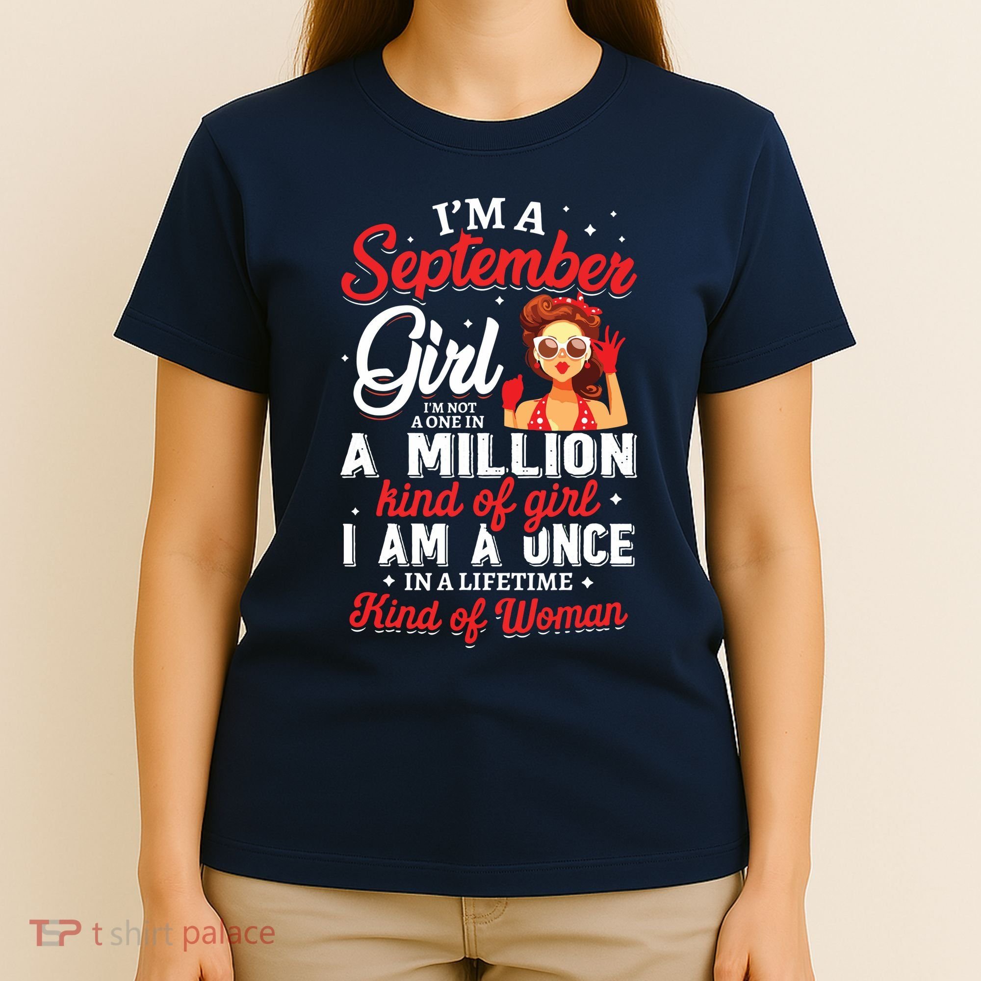 Im A September Girl Birthday Gifts T-Shirt
