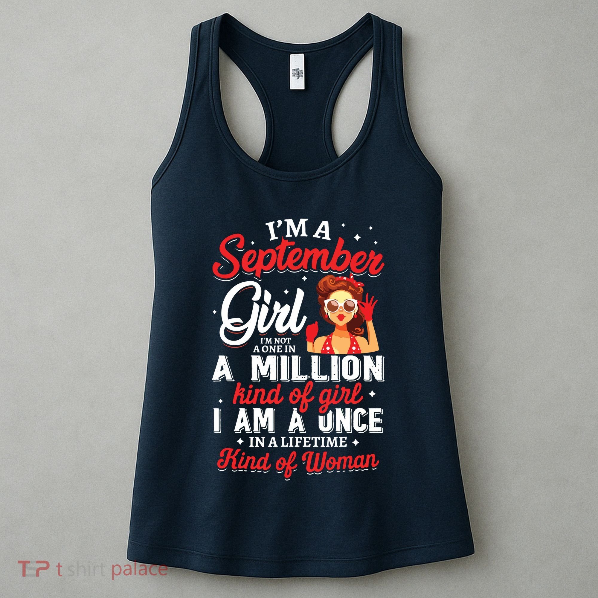Im A September Girl Birthday Gifts Women's Tank Top