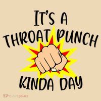It's A Throat Punch Kinda Day Funny Punch Meme Gift Tote Bag thumb 4
