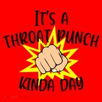 It's A Throat Punch Kinda Day Funny Punch Meme Gift Santa Hat thumb 1
