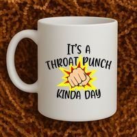 It's A Throat Punch Kinda Day Funny Punch Meme Gift Coffee Mug thumb 2