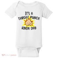 It's A Throat Punch Kinda Day Funny Punch Meme Gift Baby Bodysuit thumb 0