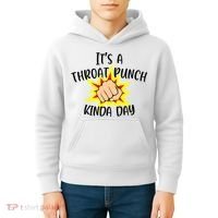 It's A Throat Punch Kinda Day Funny Punch Meme Gift Kids Hoodie thumb 4