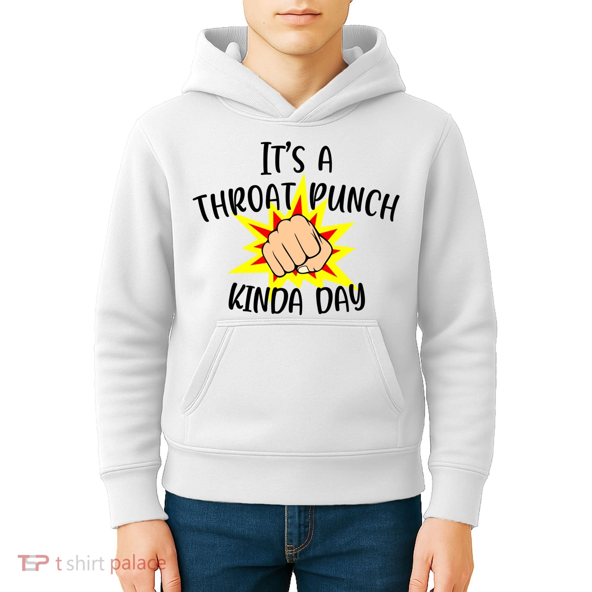 It's A Throat Punch Kinda Day Funny Punch Meme Gift Kids Hoodie