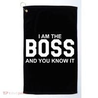 I Am The Boss And You Know Imeaningful Gift I Am The Boss Tee Funny Cute Gift Golf Towel thumb 0