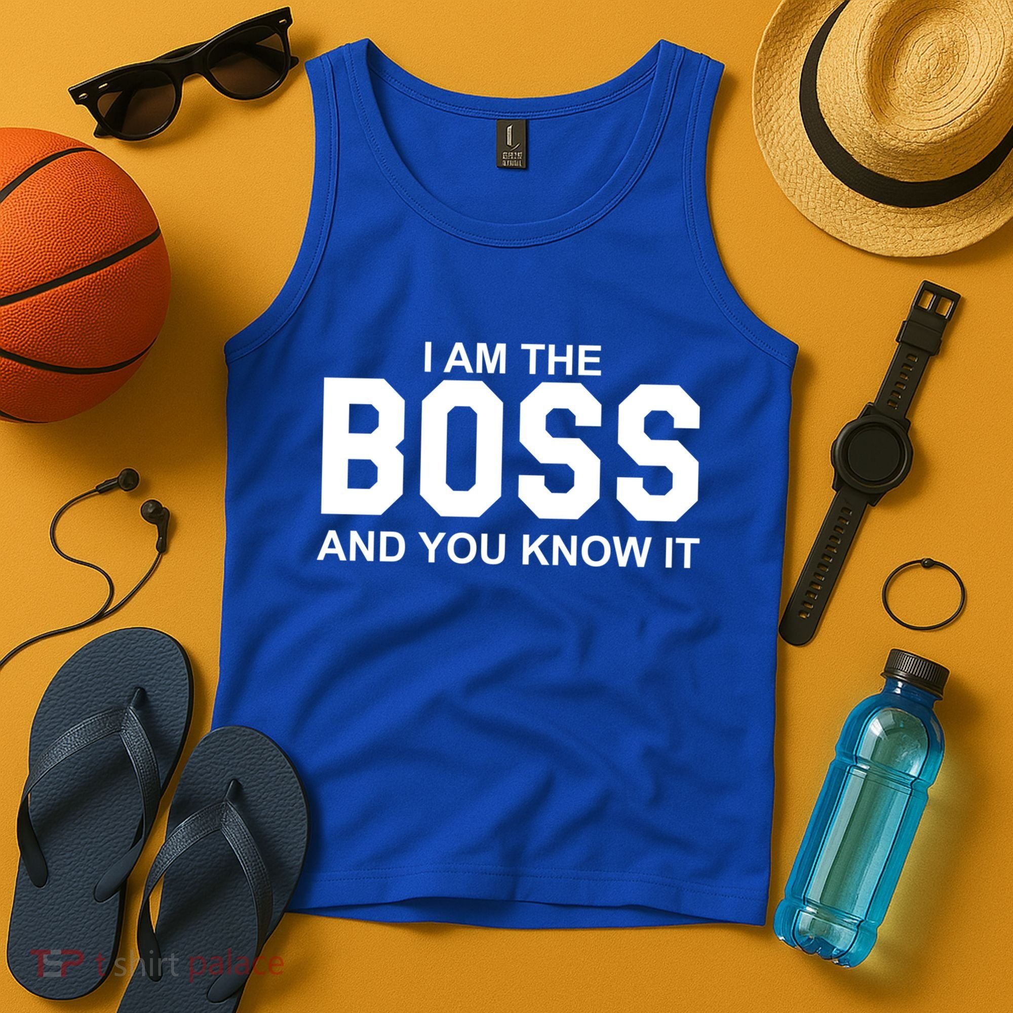 I Am The Boss And You Know Imeaningful Gift I Am The Boss Tee Funny Cute Gift Tank Top