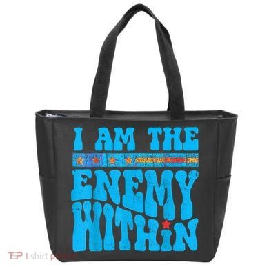 I Am The Enemy Within I Am The Enemy Within America Bag